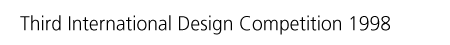 Third International Design Competition